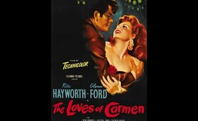 The Loves of Carmen (1948) - Rita Hayworth & Glenn Ford